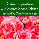 Divine Inspirations of Florence Scovel Shinn by Florence Shinn