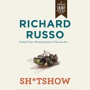 Sh*tshow by Richard Russo