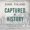 Captured by History by John Toland