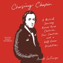 Chasing Chopin by Annik LaFarge