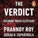 The Verdict: Decoding India's Elections by Prannoy Roy