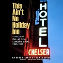 This Ain't No Holiday Inn by James Lough