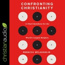 Confronting Christianity by Rebecca McLaughlin