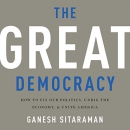 The Great Democracy by Ganesh Sitaraman