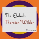 The Cabala by Thornton Wilder