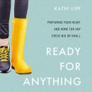 Ready for Anything by Kathi Lipp