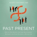 Past Present by Scott Vaudrey