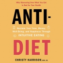 Anti-Diet by Christy Harrison