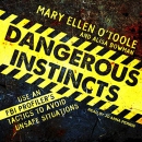 Dangerous Instincts by Mary Ellen O'Toole