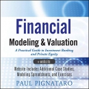 Financial Modeling and Valuation by Paul Pignataro