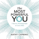 The Most Powerful You by Kathy Caprino