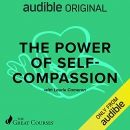 The Power of Self-Compassion by Laurie J. Cameron