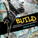 Build: The Power of Hip Hop Diplomacy in a Divided World by Mark Katz