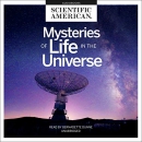 Mysteries of Life in the Universe by Scientific American