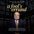 A Fool's Errand by Lonnie G. Bunch III