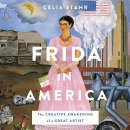 Frida in America by Celia Stahr