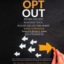 Opt Out by Dana Robinson