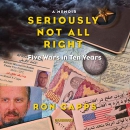 Seriously Not All Right by Ron Capps