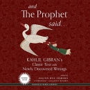 And the Prophet Said by Kahlil Gibran