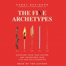 The Five Archetypes by Carey Davidson