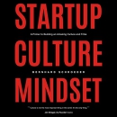 Startup Culture Mindset by Bernhard Schroeder