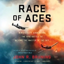 Race of Aces by John Bruning