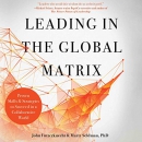 Leading in the Global Matrix by John Futterknecht