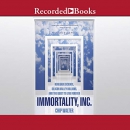 Immortality, Inc. by Chip Walter