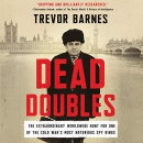 Dead Doubles by Trevor Barnes