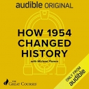 How 1954 Changed History by Michael W. Flamm