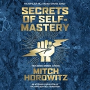 Secrets of Self-Mastery by Mitch Horowitz