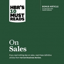 HBR's 10 Must Reads on Sales by Harvard Business Review