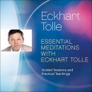 Essential Meditations with Eckhart Tolle by Eckhart Tolle