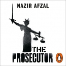 The Prosecutor by Nazir Afzal