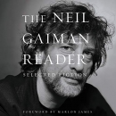The Neil Gaiman Reader: Fiction by Neil Gaiman