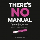 There's No Manual by Beth Newell