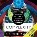 Complexity: The Emerging Science at the Edge of Order and Chaos by M. Mitchell Waldrop