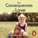 The Consequences of Love by Gavanndra Hodge