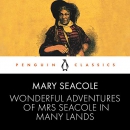 Wonderful Adventures of Mrs Seacole in Many Lands by Mary Jane Seacole