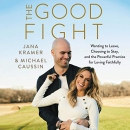 The Good Fight by Jana Kramer
