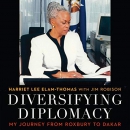 Diversifying Diplomacy by Harriet Lee Elam-Thomas