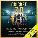 Cricket 2.0: Inside the T20 Revolution by Tim Wigmore