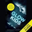 Glow Kids: How Screen Addiction Is Hijacking Our Kids by Nicholas Kardaras