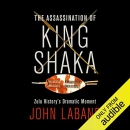 The Assassination of King Shaka by John Laband