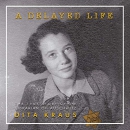 A Delayed Life by Dita Kraus