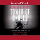 Tower of Skulls by Richard B. Frank