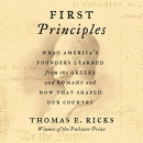 First Principles by Thomas E. Ricks