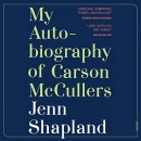 My Autobiography of Carson McCullers by Jenn Shapland