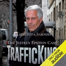 TrafficKing: The Jeffrey Epstein Case by Conchita Sarnoff