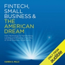 Fintech, Small Business & the American Dream by Karen Mills